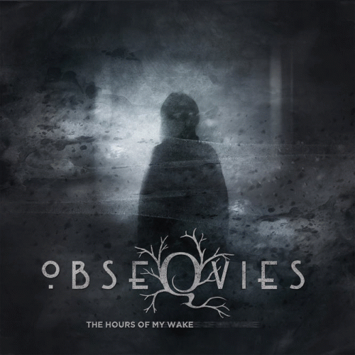 Obseqvies : The Hours of My Wake
